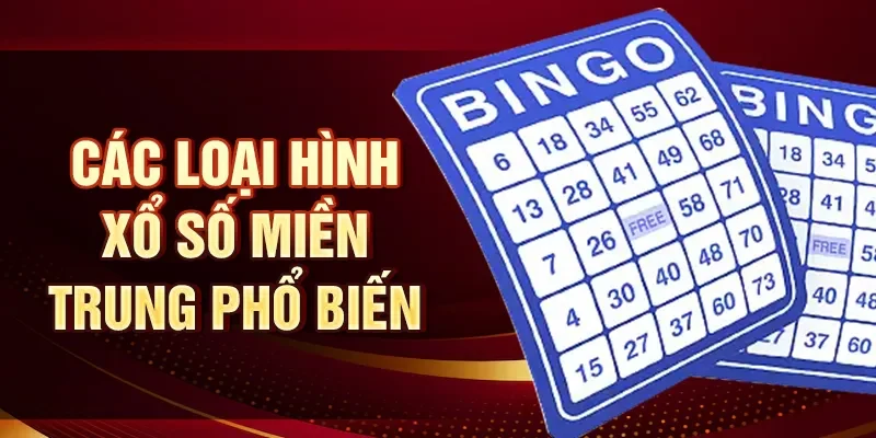 Các loại hình xổ số Miền Trung phổ biến