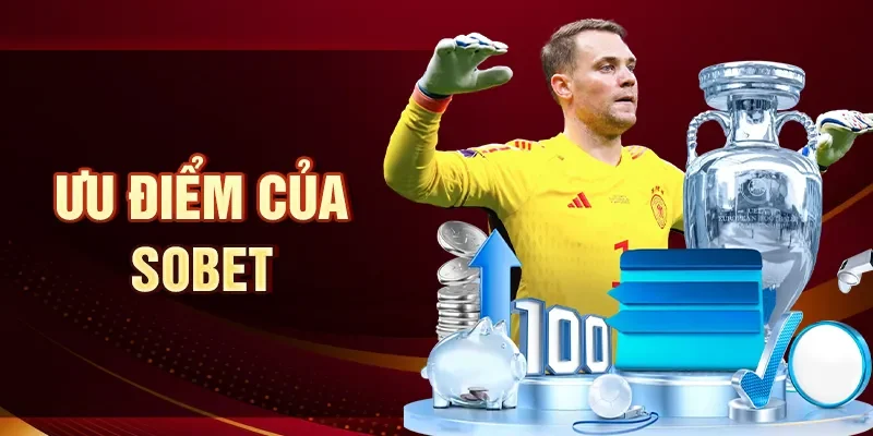 Ưu điểm của Sobet